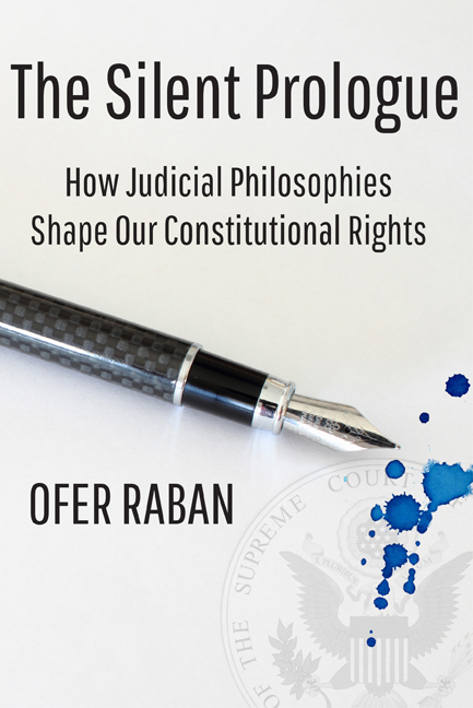 The Silent Prologue: How Judicial Philosophies Shape Our Constitutional Rights (book cover image)